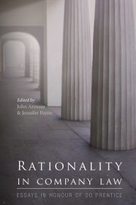 Title: Rationality in Company Law: Essays in Honour of DD Prentice, Author: John Armour