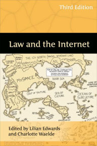 Title: Law and the Internet / Edition 3, Author: Lilian Edwards