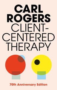 Title: Client Centered Therapy, Author: Carl Rogers