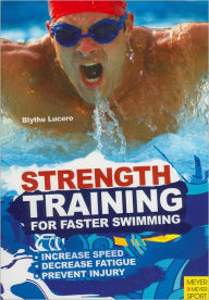 Strength Training for Faster Swimming