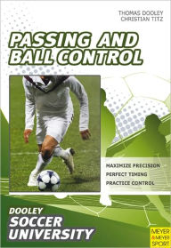 Title: Soccer Passing and Ball Control, Author: Thomas Dooley