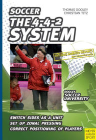 Title: Soccer The 4-4-2 System, Author: Thomas Dooley