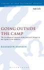 Going Outside the Camp: The Sociological Function of the Levitical Critique in the Epistle to the Hebrews