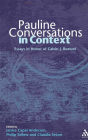 Pauline Conversations in Context: Essays in Honor of Calvin J. Roetzel