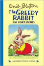 The Greedy Rabbit & Other Stories