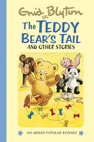 The Teddy Bear's Tail & Other Stories
