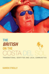 Title: The British on The Costa Del Sol, Author: Karen O'Reilly