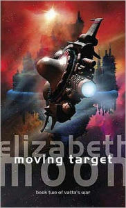 Moving Target (Vatta's War Series #2)