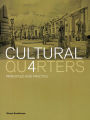 Cultural Quarters: Principles And Practice