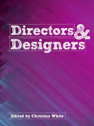 Title: Directors & Designers, Author: Christine White