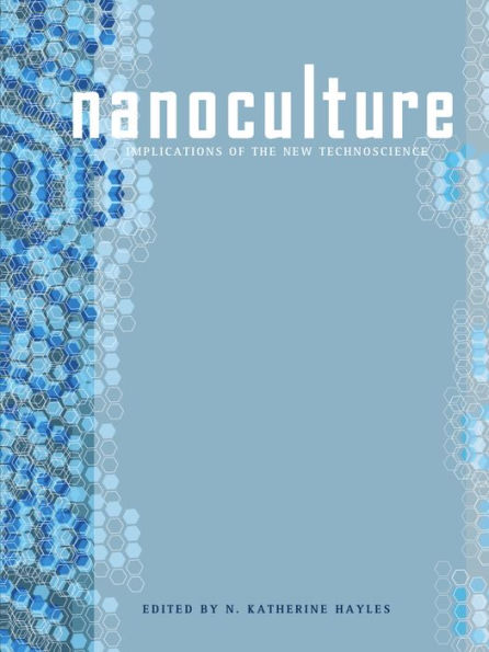 NanoCulture: Implications of the New Technoscience