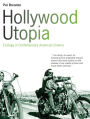 Hollywood Utopia: Ecology in Contemporary American Cinema