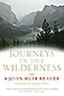 Journeys in the Wilderness: A John Muir Reader
