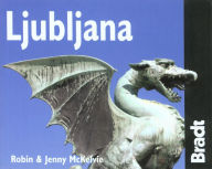 Bradt Mini Guide: Ljublijana