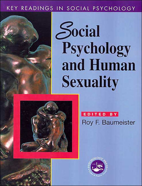 Social Psychology And Human Sexuality Key Readings Edition 1 By Roy 0000