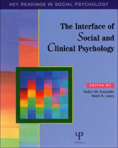 The Interface of Social and Clinical Psychology: Key Readings / Edition 1