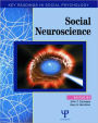 Social Neuroscience: Key Readings / Edition 1