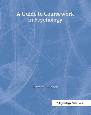 A Guide to Coursework in Psychology / Edition 1