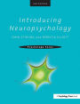 Introducing Neuropsychology: 2nd Edition / Edition 2