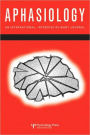 Disordered Communicative Interaction: Current and Future Approaches to Analysis and Treatment: A Special Issue of Aphasiology / Edition 1
