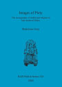 Images of Piety: The Iconography of Traditional Religion in Late Medieval Wales