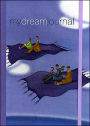MY DREAM JOURNAL