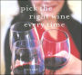 Pick the Right Wine Every Time