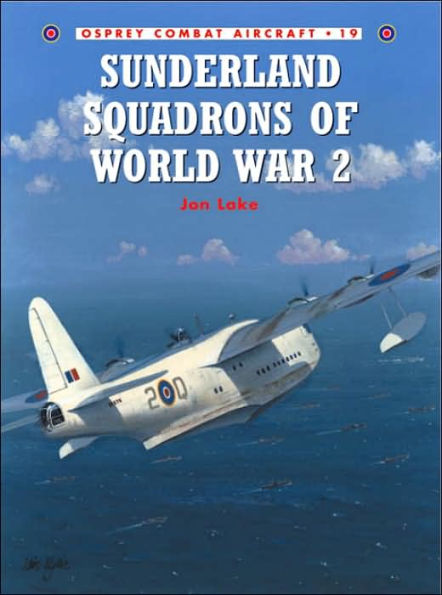Sunderland Squadrons Of World War II
