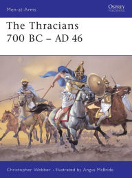 Title: The Thracians 700 BC-AD 46, Author: Christopher Webber