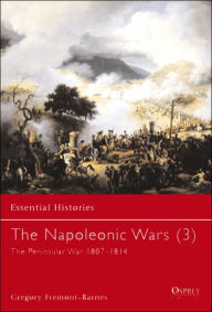 The Napoleonic Wars (3): The Peninsular War, 1807-1814