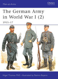 Title: The German Army in World War I (2): 1915-17, Author: Nigel Thomas