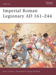 Imperial Roman Legionary (2) AD161-244