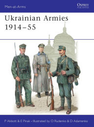 Ukrainian Armies 1914-55 (Men-at-Arms #412)