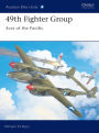 49th Fighter Group: Aces in the Pacific