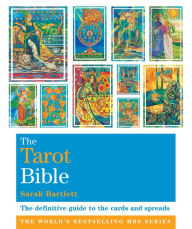 Title: The Tarot Bible: Godsfield Bibles, Author: Sarah Bartlett