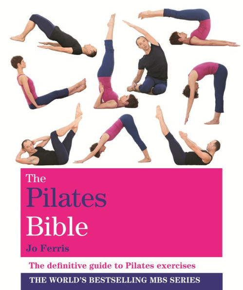 The Pilates Bible: Godsfield Bibles