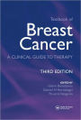 Textbook of Breast Cancer: A Clinical Guide to Therapy / Edition 3