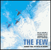 The Few: Summer 1940, the Battle of Britain