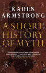 Alternative view 1 of A Short History of Myth