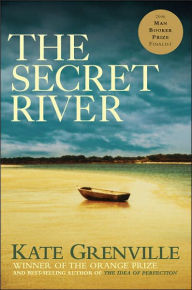 Title: The Secret River, Author: Kate Grenville