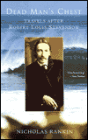 Dead Man's Chest: Travels after Robert Louis Stevenson