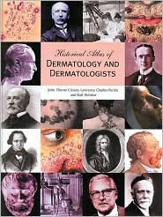 Historical Atlas of Dermatology and Dermatologists