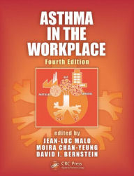 Asthma in the Workplace, Fourth Edition / Edition 4