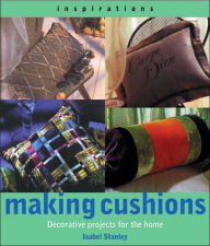 Making Cushions (Inspirations Series)
