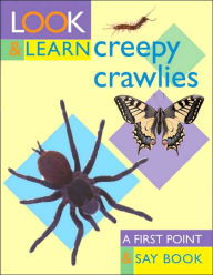 Look and Learn about Creepy Crawlies