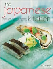 Japanese Kitchen: A Cook's Guide to Japanese Ingredients