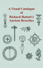 A Visual Catalogue of Richard Hattatt's Ancient Brooches
