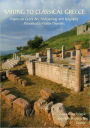 Sailing to Classical Greece: Papers on Greek Art, Archaeology and Epigraphy presented to Petros Themelis