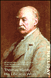 Thomas Hardy: His Life and Work