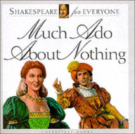 Much Ado about Nothing (Shakespeare for Everyone)